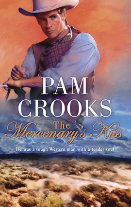 Title details for The Mercenary's Kiss by Pam Crooks - Available